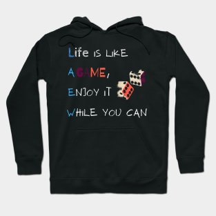 Life is like a game Hoodie